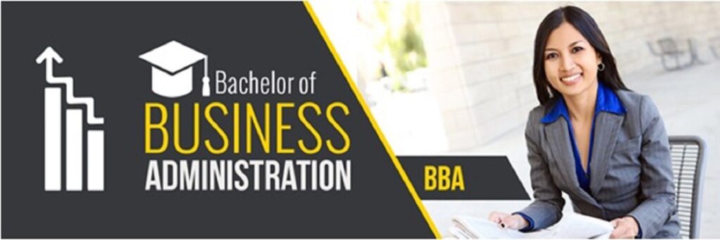Bachelors of business administration (BBA)